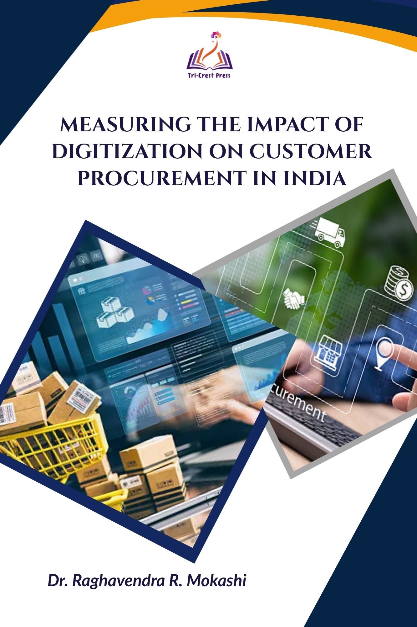 Measuring the Impact of Digitization on Customer Procurement in India